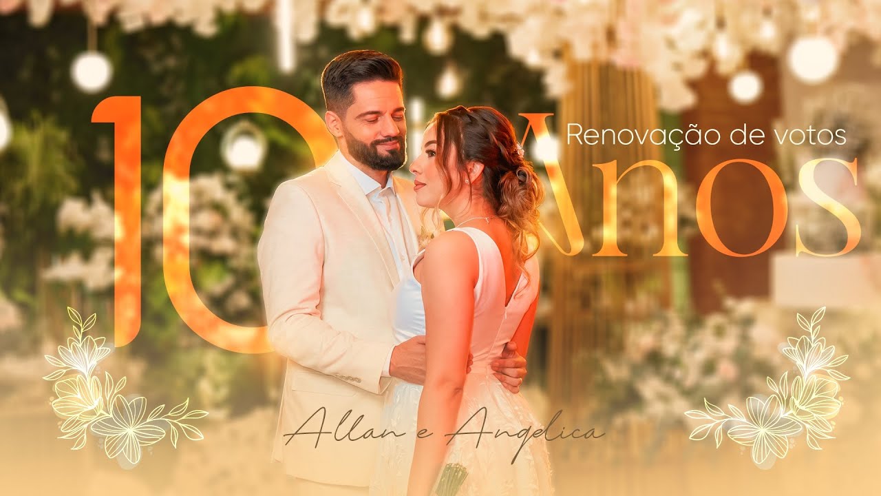 Renovação de votos 10 anos - Allan & Angelica