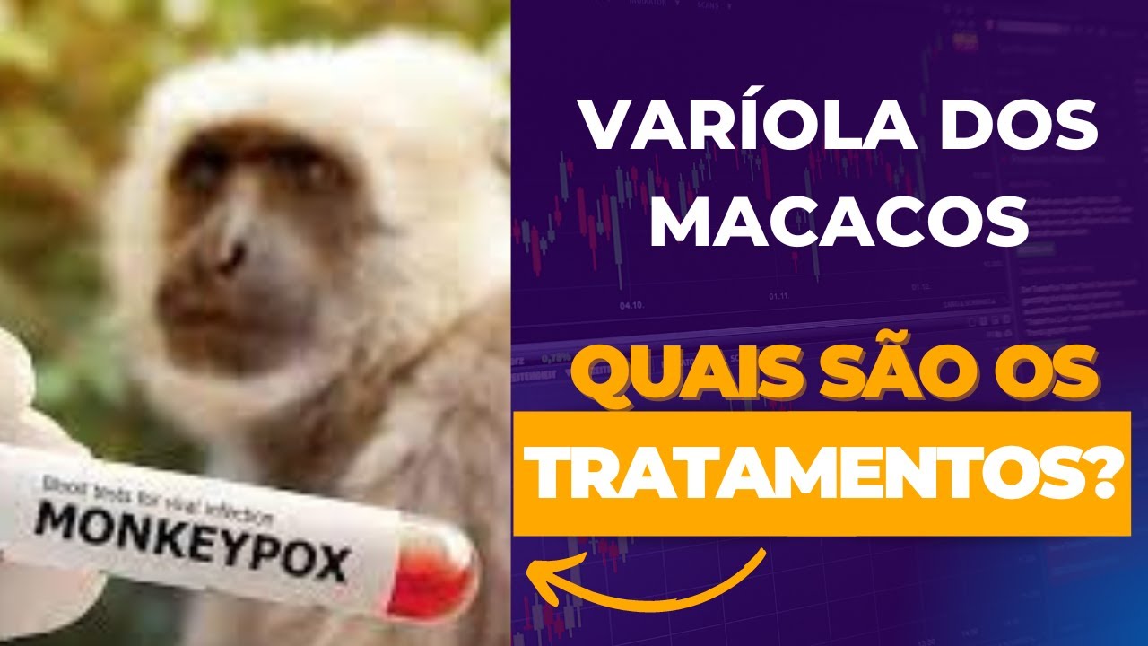 Variola dos Macacos ou monkeypox: Quais s&atilde;o os tratamentos e como se proteger ?