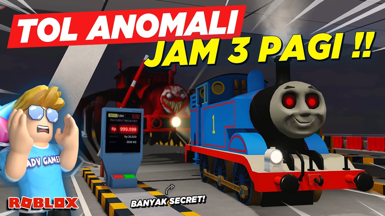 MISTERI GERBANG TOL ANOMALI JAM 3 PAGI NEMU SECRET DAN THOMAS HANTU !! ANOMALI VIRAL - Roblox