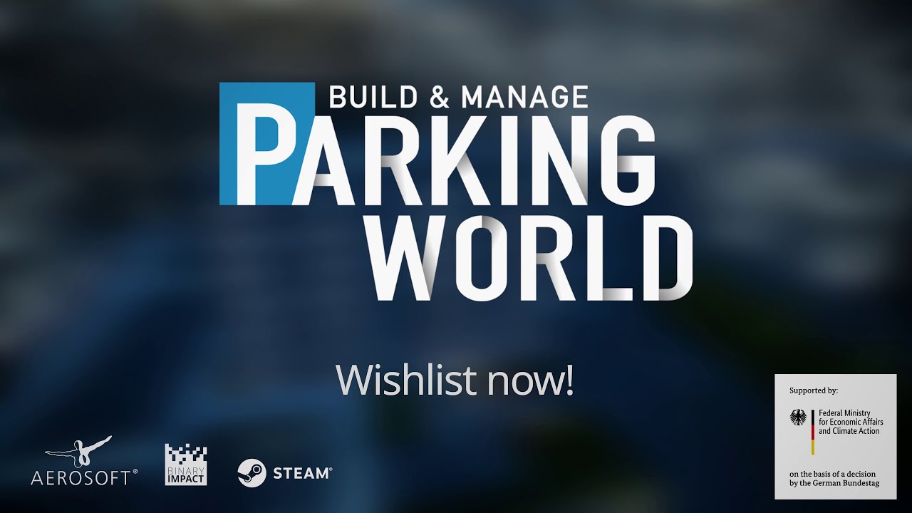 Parking World - Build & Manage (Official Trailer)