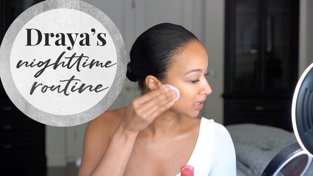 Draya's Nighttime Routine