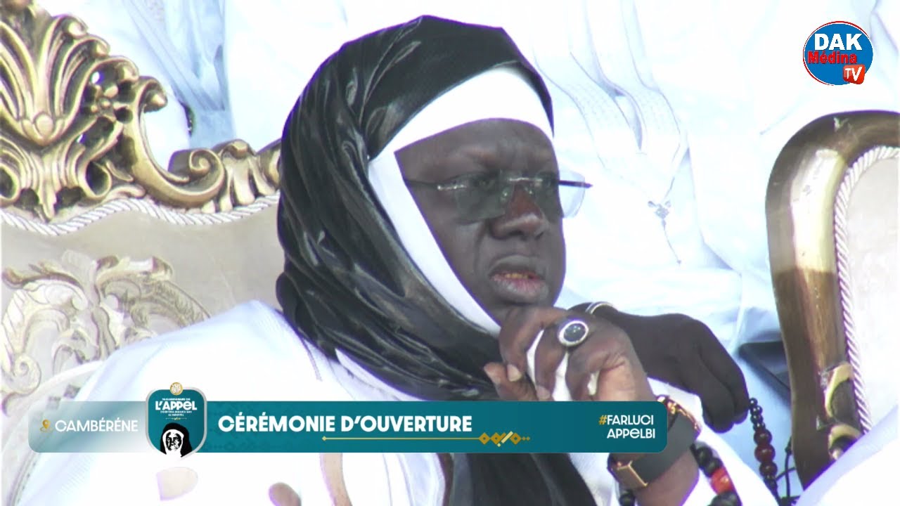 Cambéréne Cérémonie D' ouverture: Message: du Khalife Général des Layénes ...