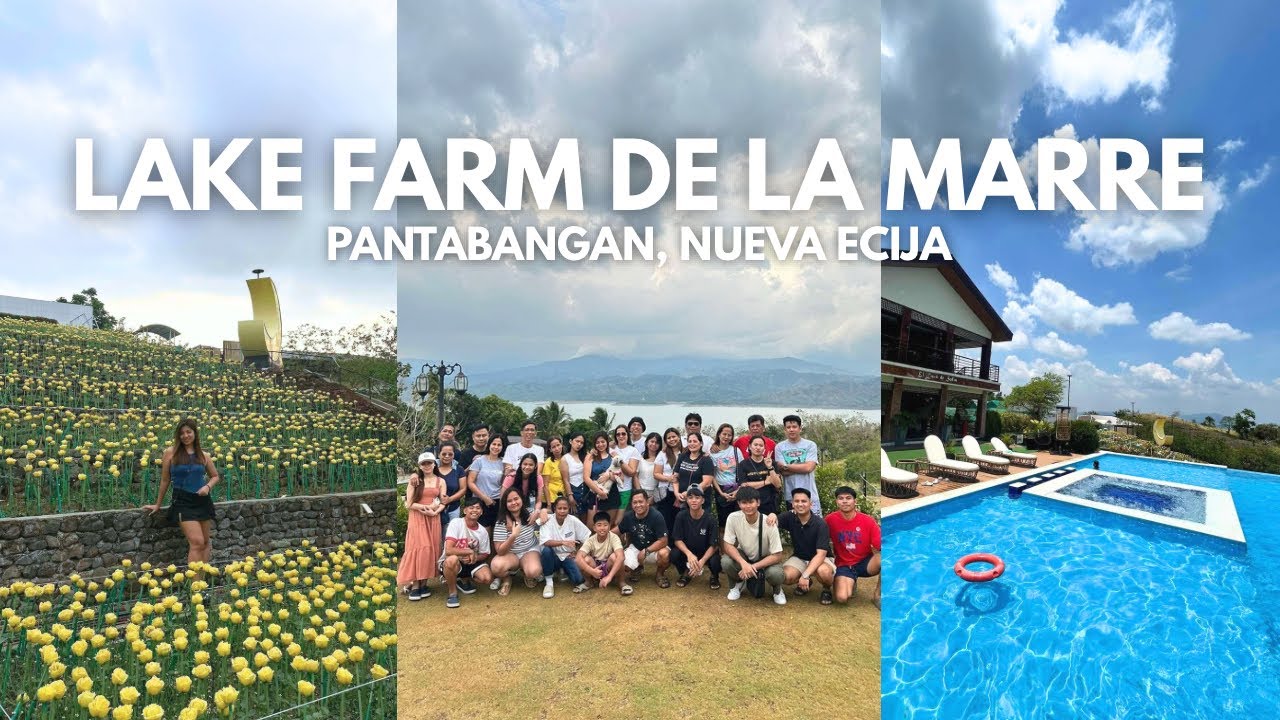 LAKE FARM DE LA MARRE at Pantabangan, Nueva Ecija 🏊🏻‍♂️🌸 | Ciara Guina
