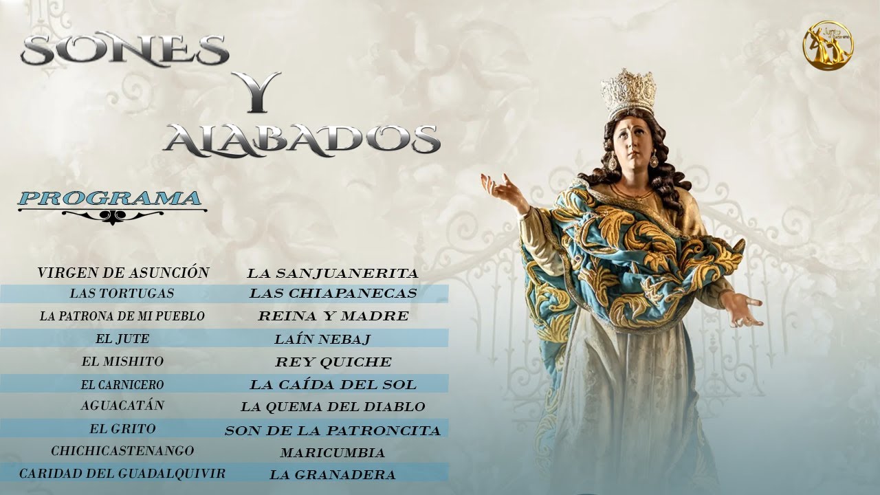 PROGRAMA DE SONES Y ALABADOS - VIRGEN DE LA ASUNCIÓN ( Junto al Nazareno)