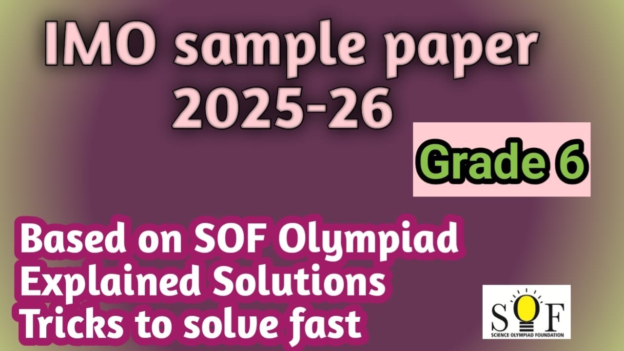 Sample Paper IMO| Grade 6 Math Olympiad questions| Important questions | SOF IMO 2025-26 Class 6