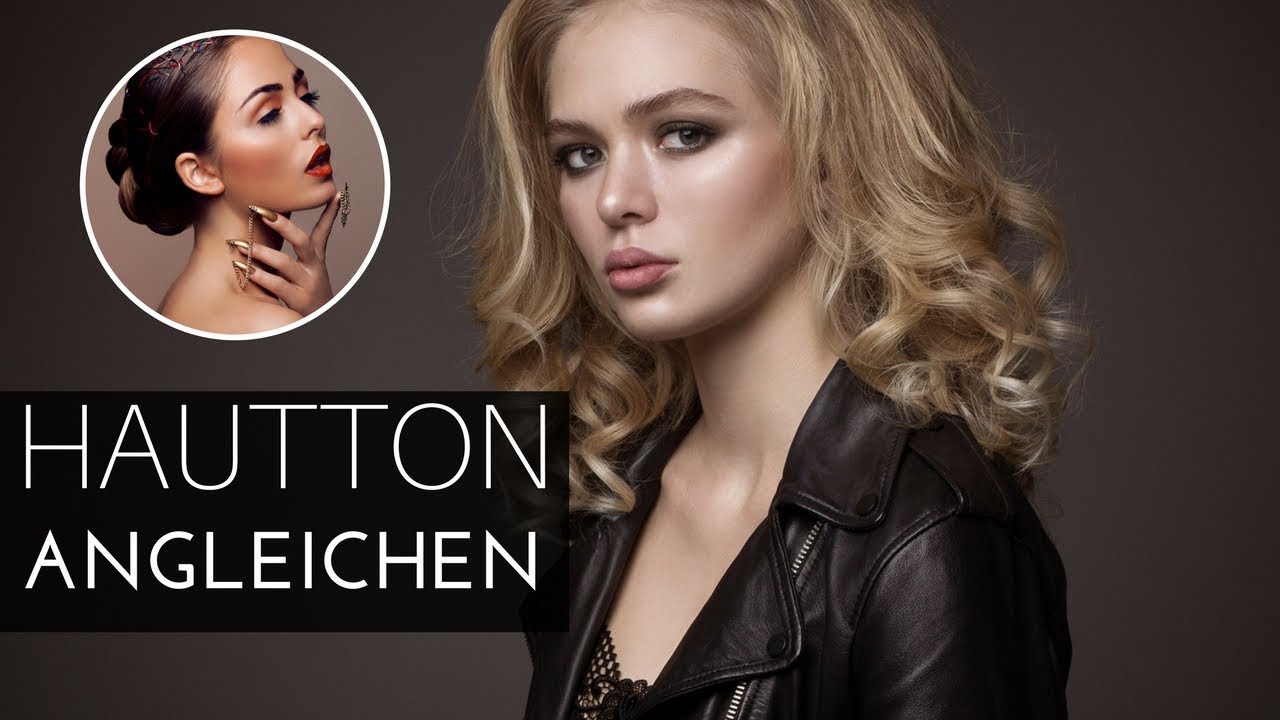 HAUTTON ANGLEICHEN | Photoshop Tutorial ( German/Deutsch )