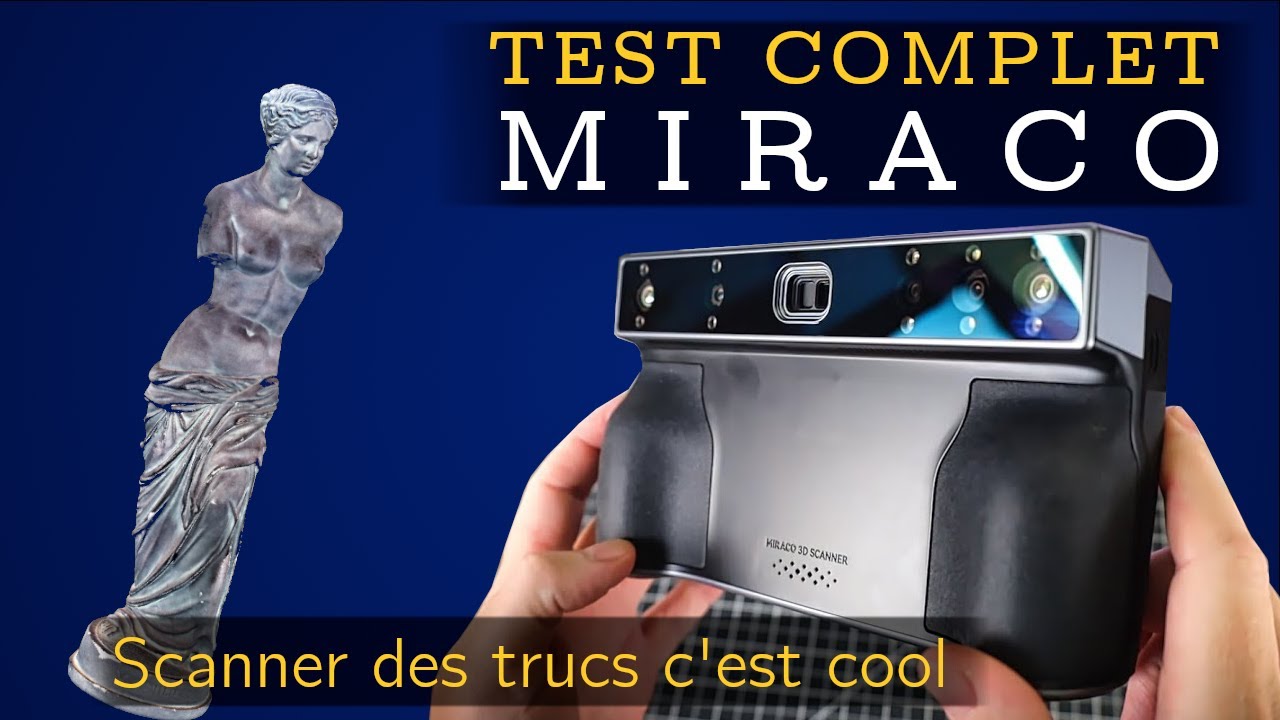 Essai du scanner 3D Miraco de Revopoint, miraculeux ou inutile ?
