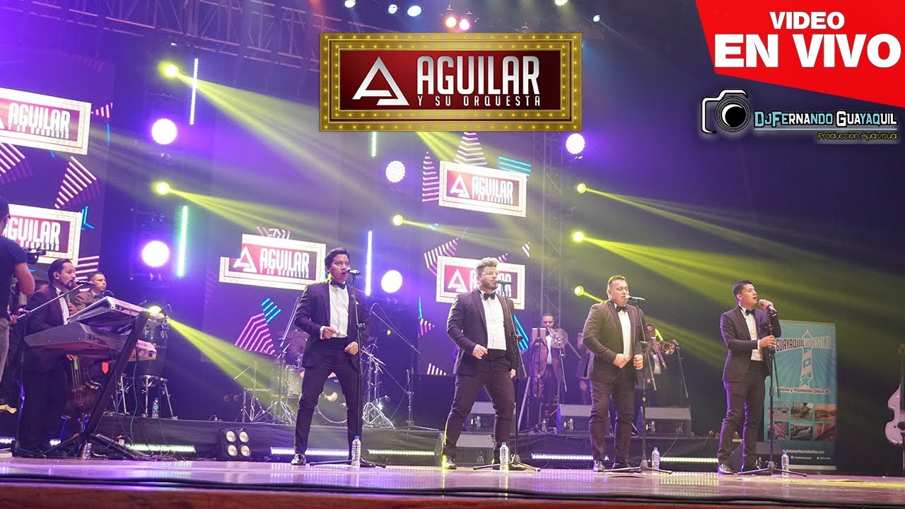 Aguilar y su Orquesta - Festival Artistico por Fiestas de Guayaquil En Vivo HD