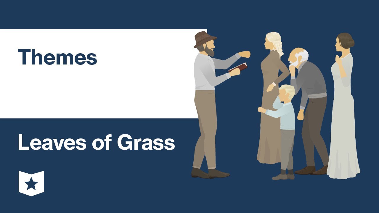 Leaves of Grass by Walt Whitman | Themes