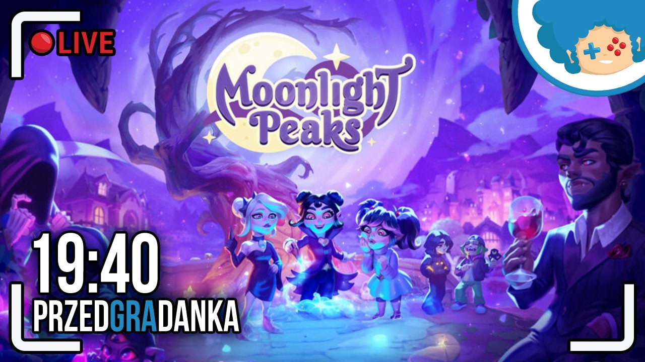 Moonlight Peaks PL #7 LIVE | Kochajmy wszystkie drzewa! Tak szybko się ścinają