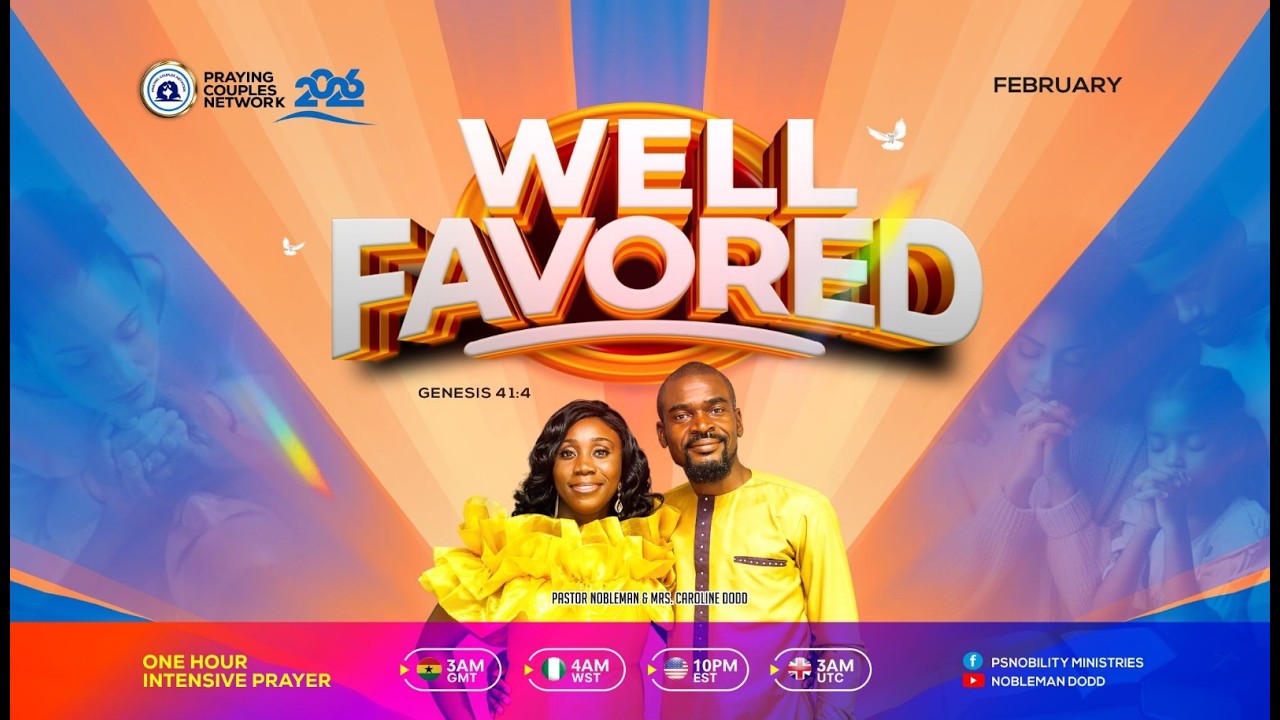 WELL FAVORED III | PCN | Pastor & Mrs Nobleman Dodd | Episode 245 | 02/16/2026