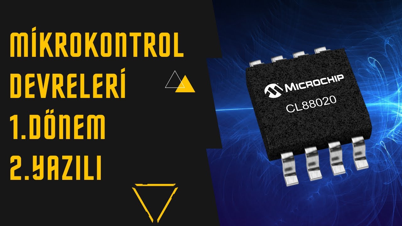 Mikrokontrol Devreleri 1. Dönem 2. Yazılı Sınav Soruları ve Cevapları