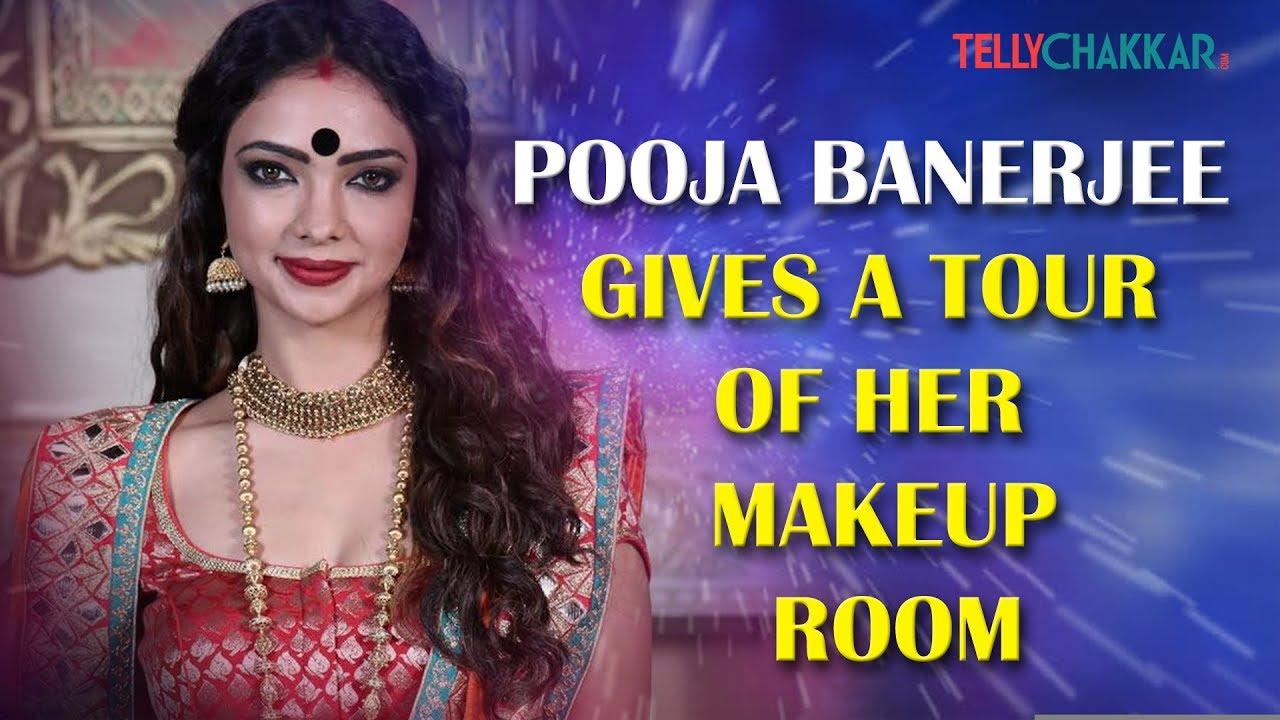 Pooja Banerjee gives a tour of her makeup room I Exclusive I TellyChakkar