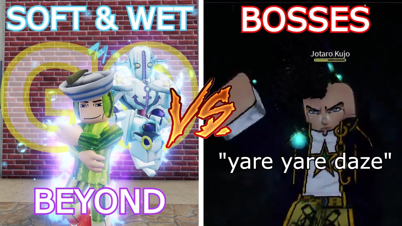 [YBA] Soft & Wet: Go Beyond vs. All Bosses