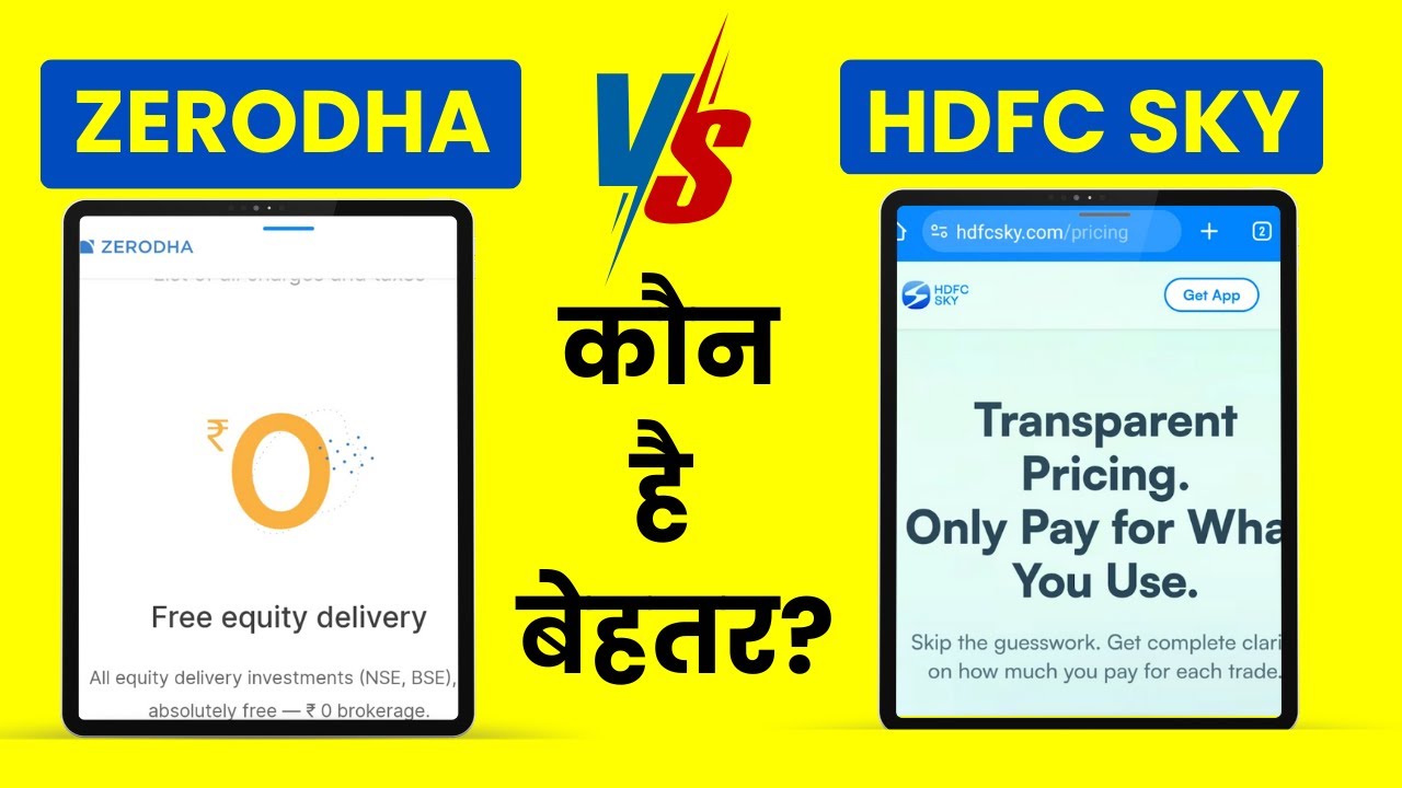 HDFC Sky vs Zerodha Which One is Better ? Charges, Features & More in Hindi