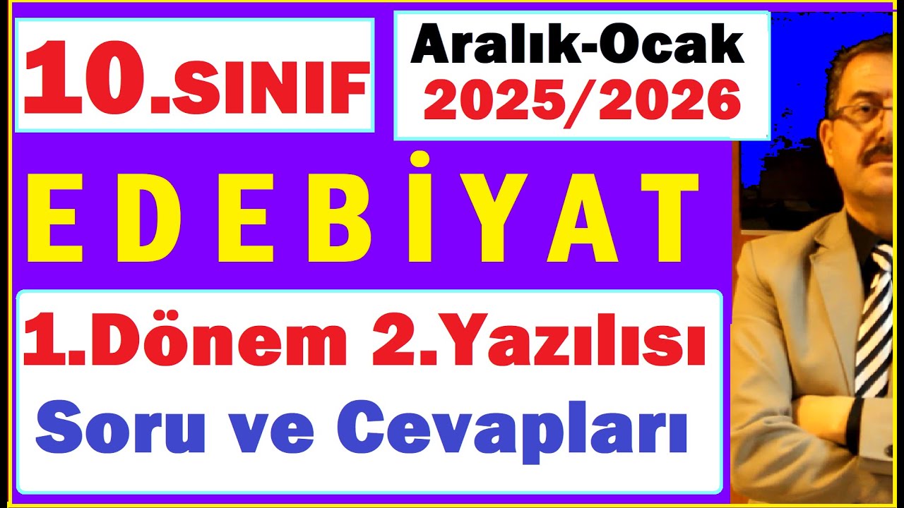 10.Sınıf Edebiyat 1.Dönem 2.Yazılı Soru ve Cevapları; 10 Sınıf Edebiyatı 1.Dönem 2.Yazılısı Cevaplar