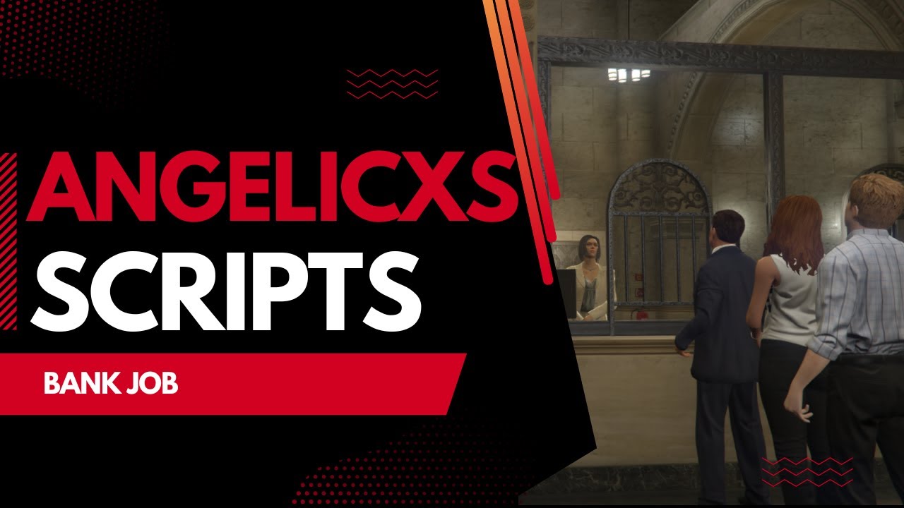 AngelicXS' Bank Job