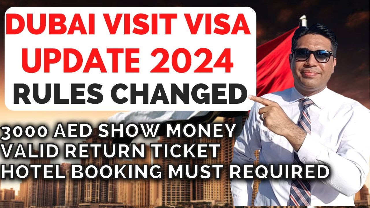 Dubai Visit Visa New Update 2024 | UAE Visit Visa Update 2024