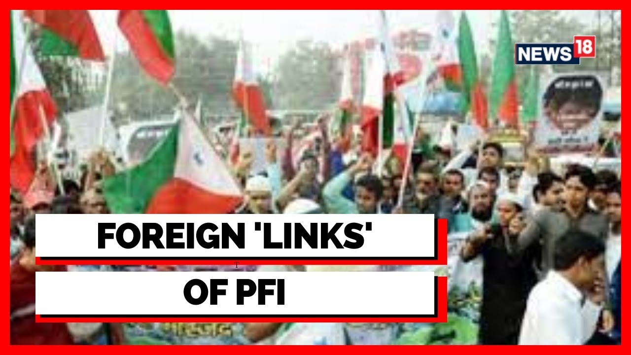 PFI Ban | PFI Ban News |PFI Banned For Five Years | PFI Global Terror Linkages |English News| News18