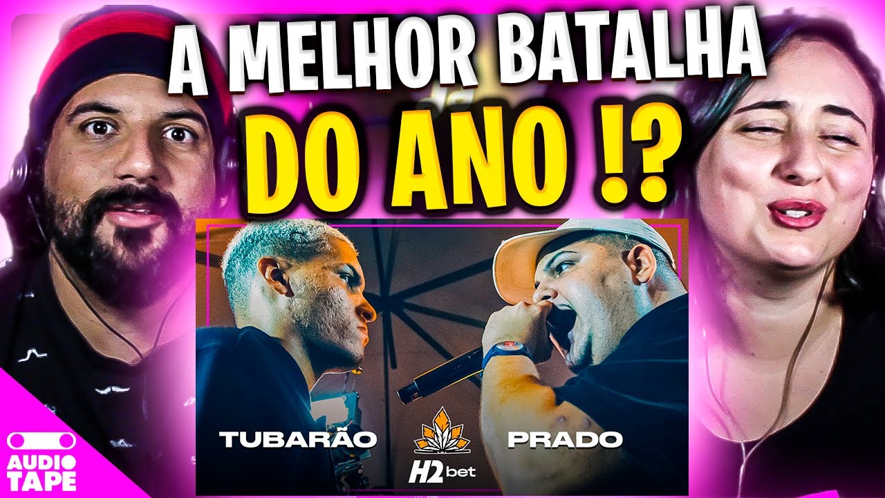 🔥MELHOR DO ANO?  TUBARÃO X PRADO | BATALHA DA ALDEIA | AUDIO TAPE REACT