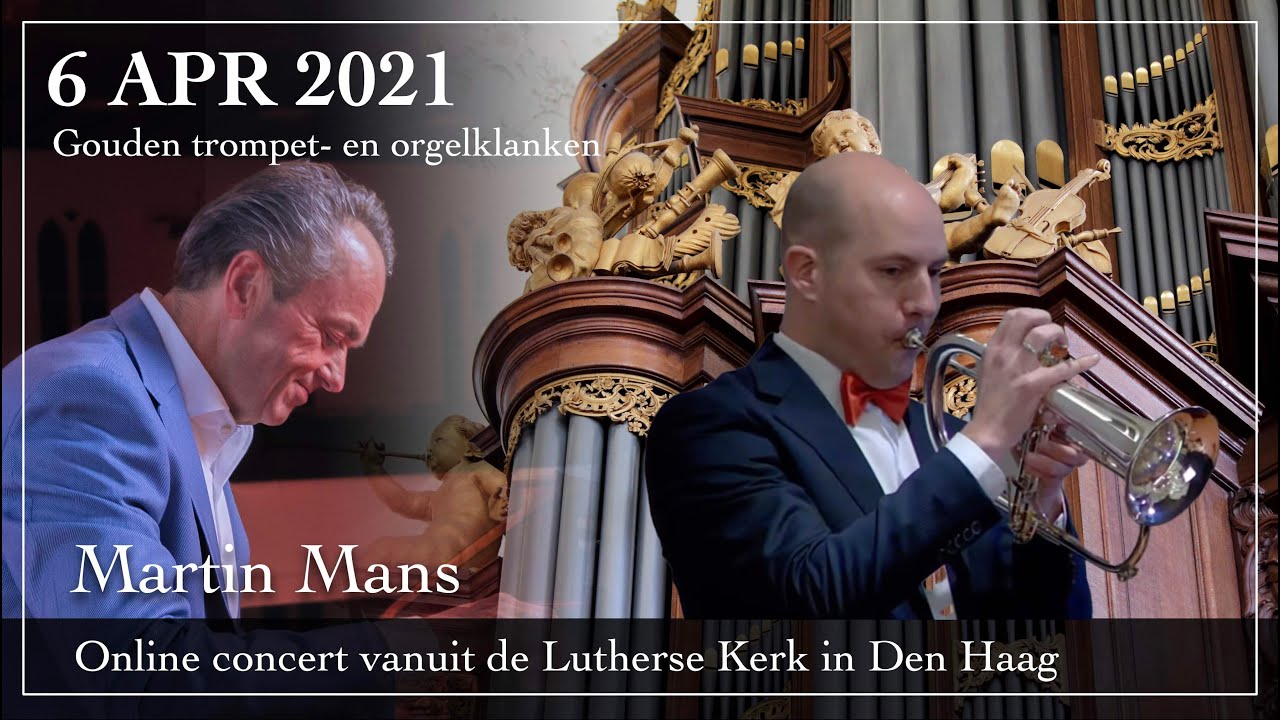 Gouden trompet- en orgelklanken - Martin Mans en Pascal van de Velde