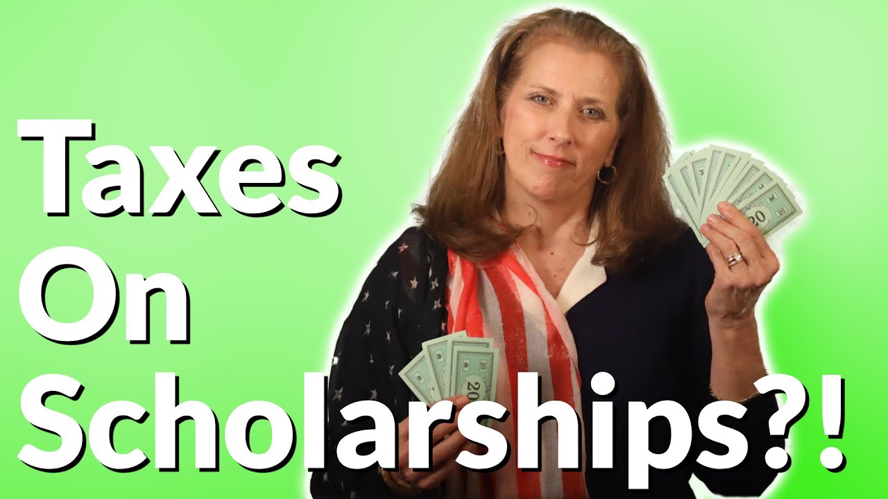 You Owe Taxes on Your Scholarships?!?!