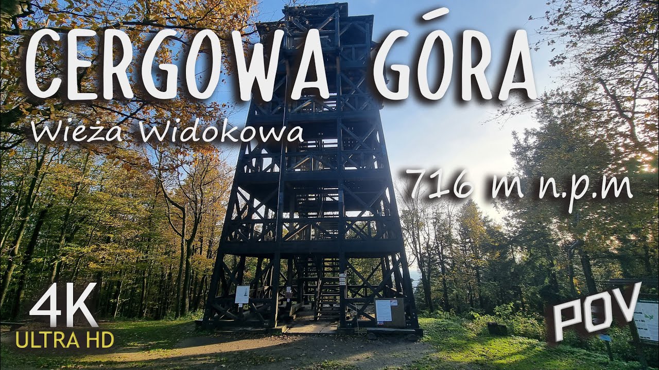 Cergowa G&oacute;ra Wieża Widokowa 716 m n.p.m  POV (4K)