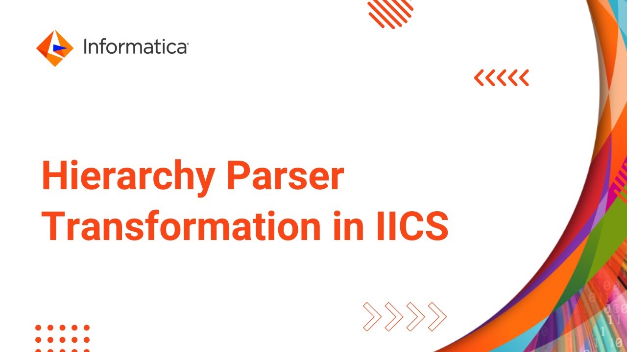 Hierarchy Parser Transformation in IICS