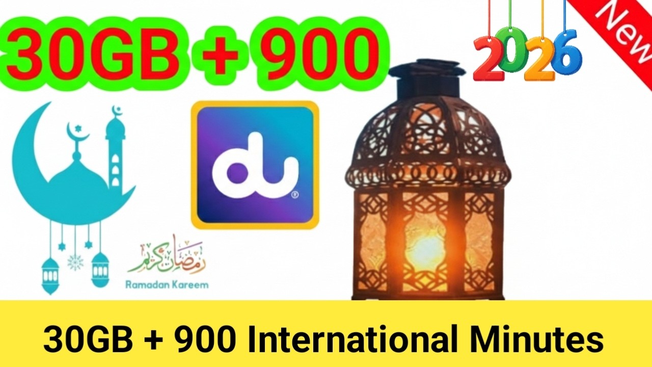 UAE Mega Ramadan Offer: 30GB Data + 900 International Minutes | Du Official Deal