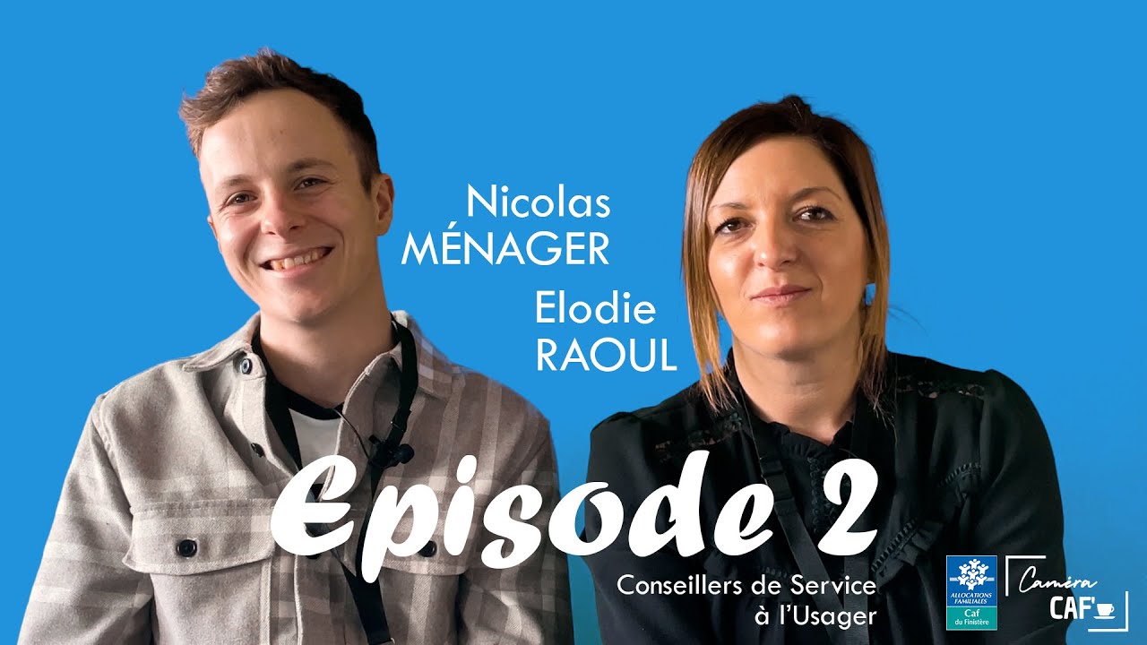 Caméra Caf'é | Episode2 | Conseillers de Service à l'Usager