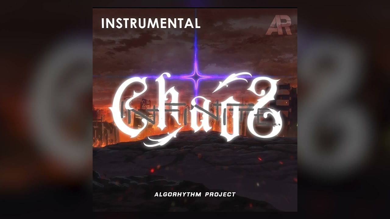 【Off Vocal】 Infinite Chaos 「OMINOUS」