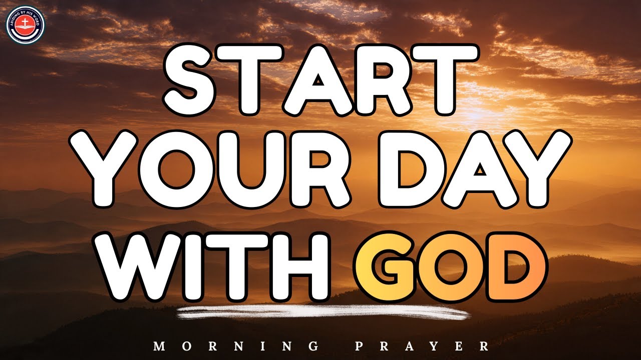 A Special Morning Prayer for God's Favour, Grace and Protection | Start Your Day With This Prayer