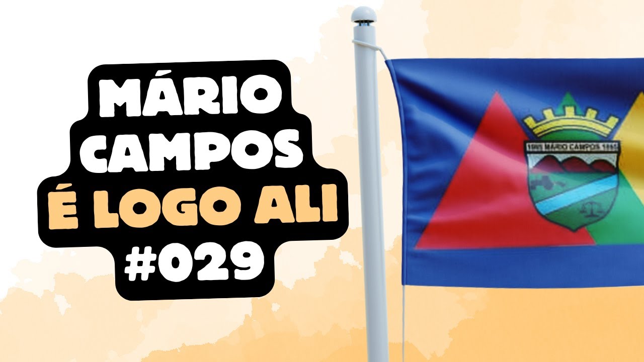Mário Campos - É Logo Ali #029 - A segunda menor cidade de Minas Gerais