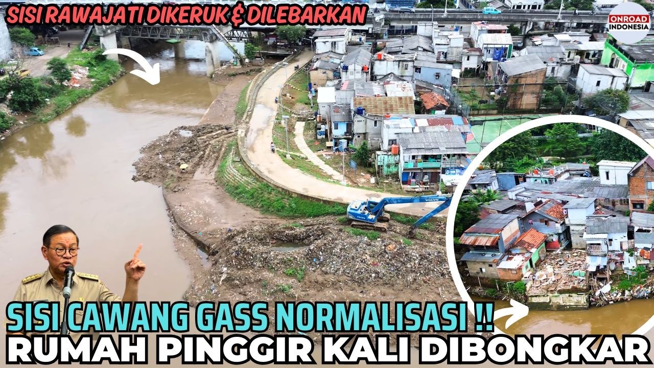 Mulai DIBONGKAR !! RUMAH PINGGIR CILIWUNG CAWANG (NORMALISASI) & SISI RAWAJATI DIKERUK DILEBARKAN