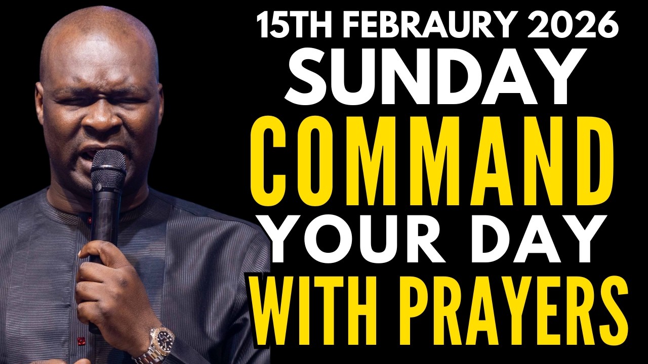 [SUNDAY, 15TH FEBRUARY] START YOUR MORNING WITH PRAYER — SPIRITUAL PRAYERS BY APOSTLE JOSHUA SELMAN