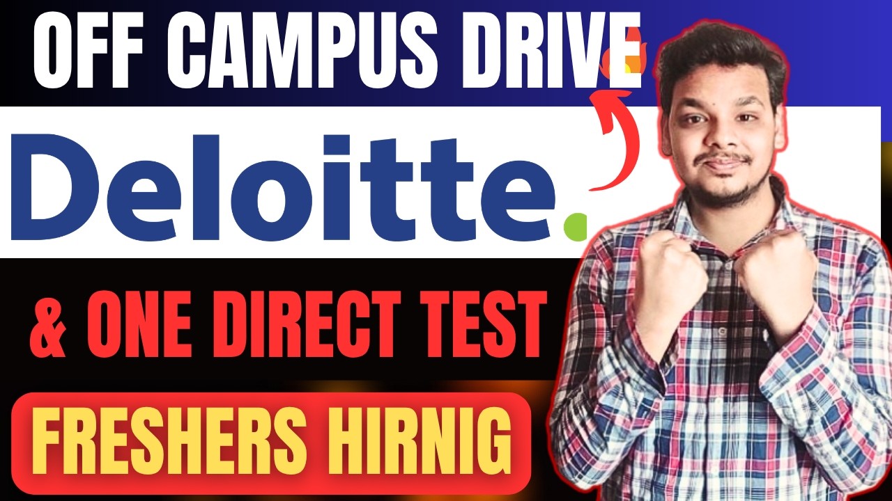 Direct Test Hiring | Deloitte India Biggest Hiring | Off Campus Drive for 2026, 2025 Batch