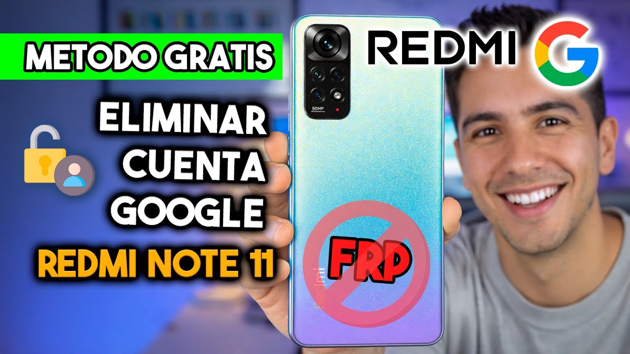 REDMI NOTE 11- QUITAR Cuenta Google (Bloqueo FRP) Gratis