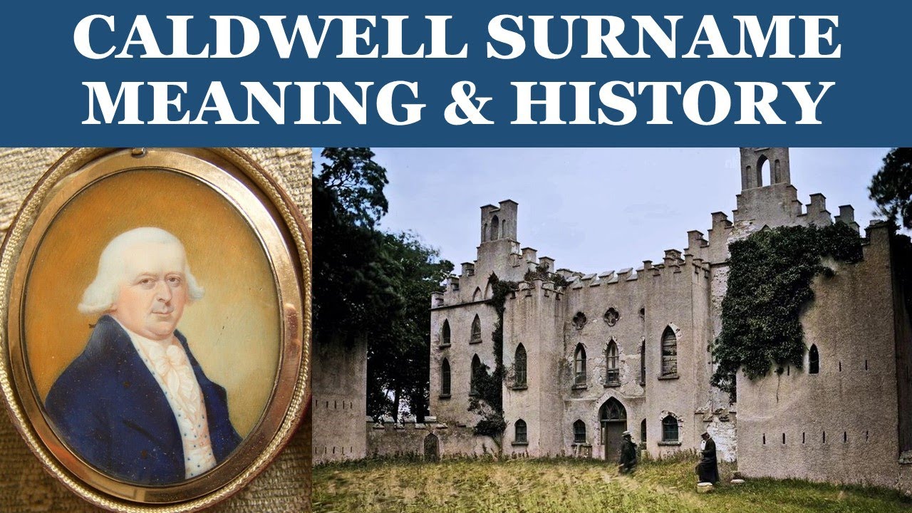 Caldwell Surname History