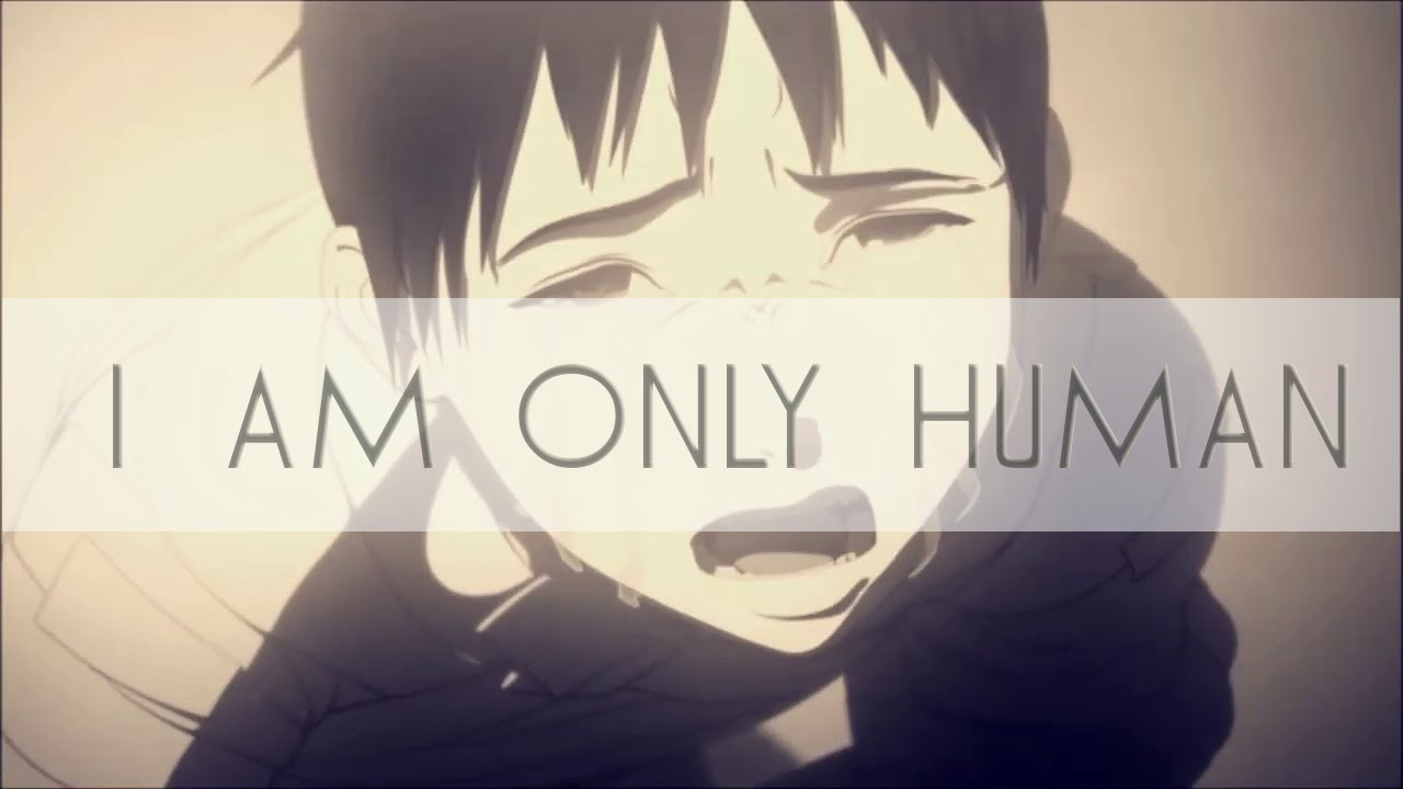 AJIN AMV - I Am Only Human