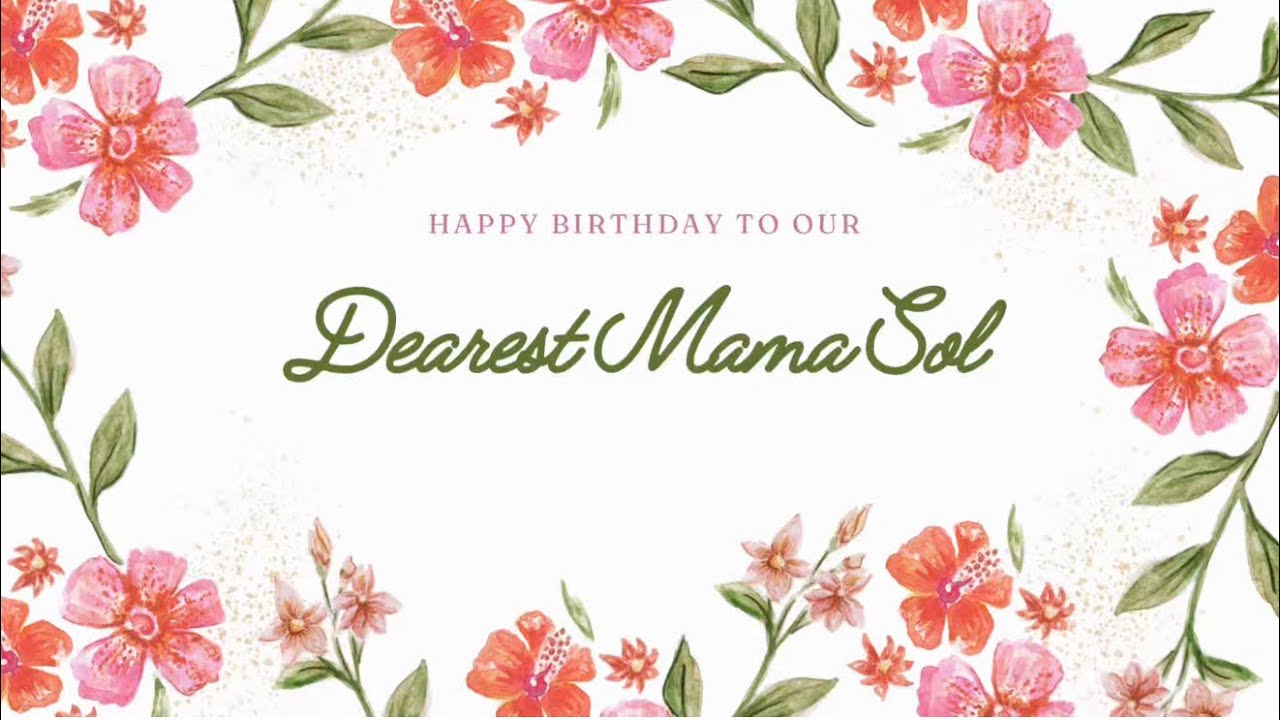 MAMA SOL | 70TH BIRTHDAY