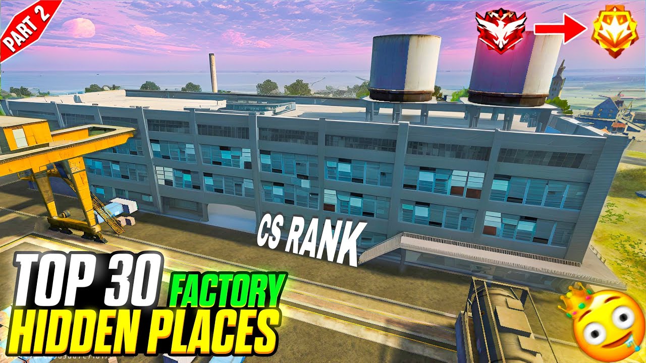 Factory Top 30 Hidden places in Cs Rank | CS Rank Hidden places 🔥
