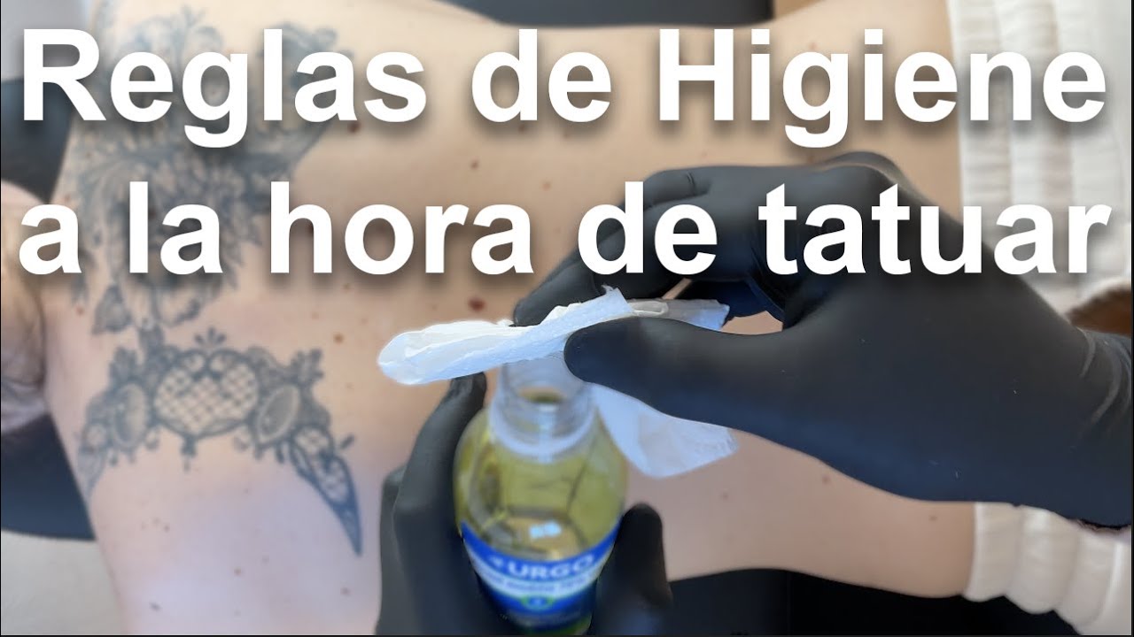 Que reglas de higiene debo seguir para tatuar?