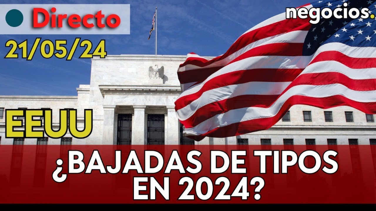 DIRECTO | ESPECIAL: LA ECONOMÍA DE EEUU, INFLACIÓN Y TIPOS DE INTERÉS. PREVISIONES DE LA FED
