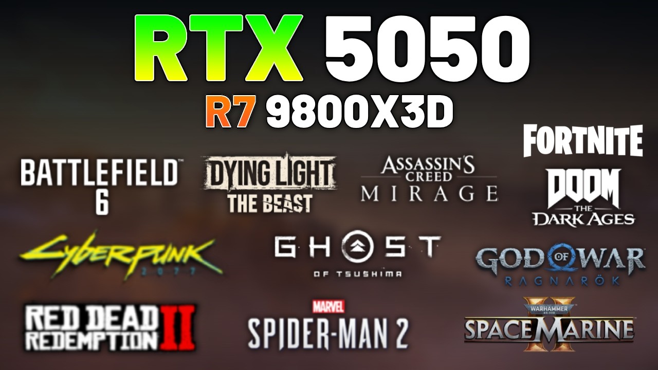 NVIDIA RTX 5050 + RYZEN 7 9800X3D &mdash; Тест в более чем 10 играх