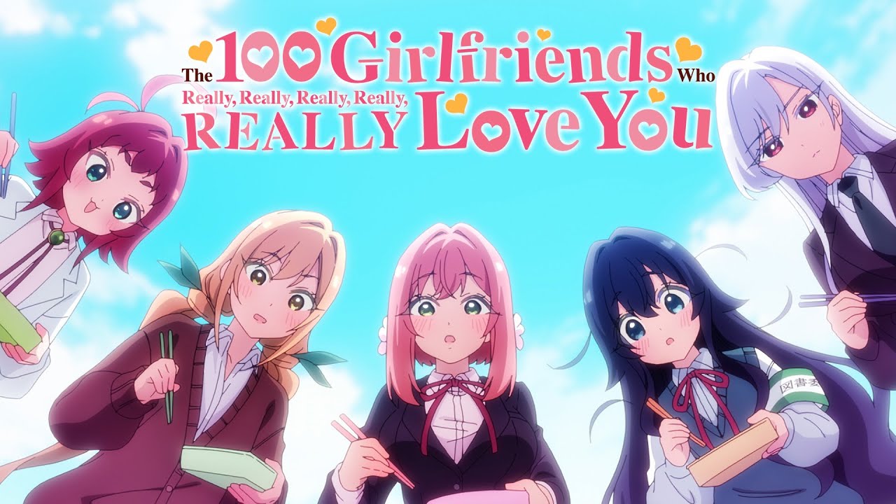 The 100 Girlfriends Who Really REALLY Love You - Opening | Dai Dai Dai Dai Daisuki na Kimi e♡