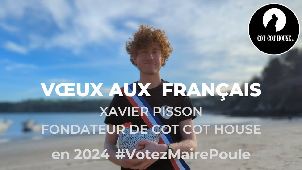 Vœux Cot Cot House 2024 - VOTEZ Maire Poule !
