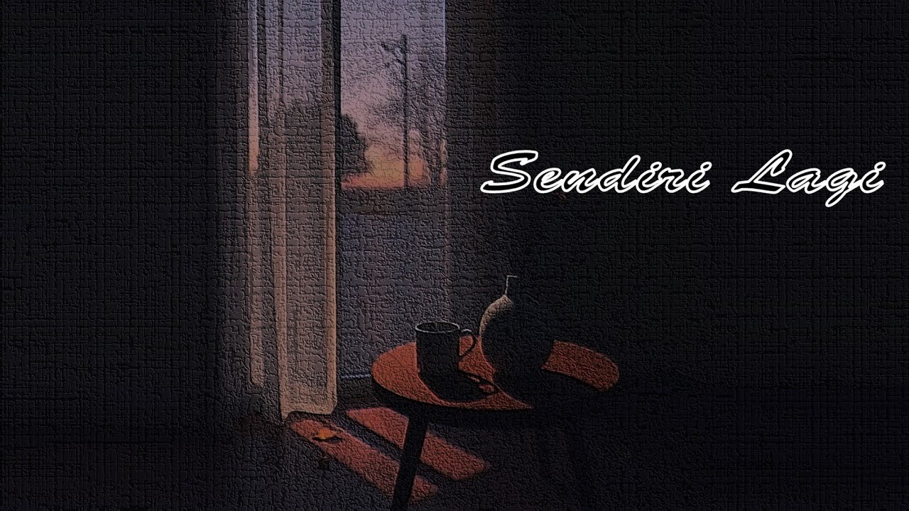 Sendiri Lagi (Kita Gagal Lagi)