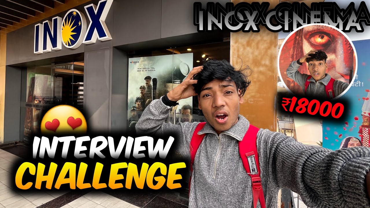 I INOX Cinema Job Interview Challenge 🍿 | ₹18,000 Salary Expectation? 🤔