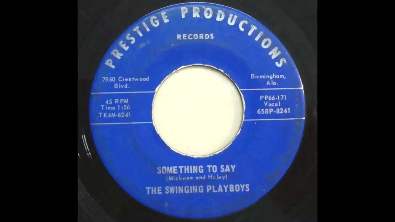 The Swinging Playboys – Something To Say (1968 GARAGE ROCK)