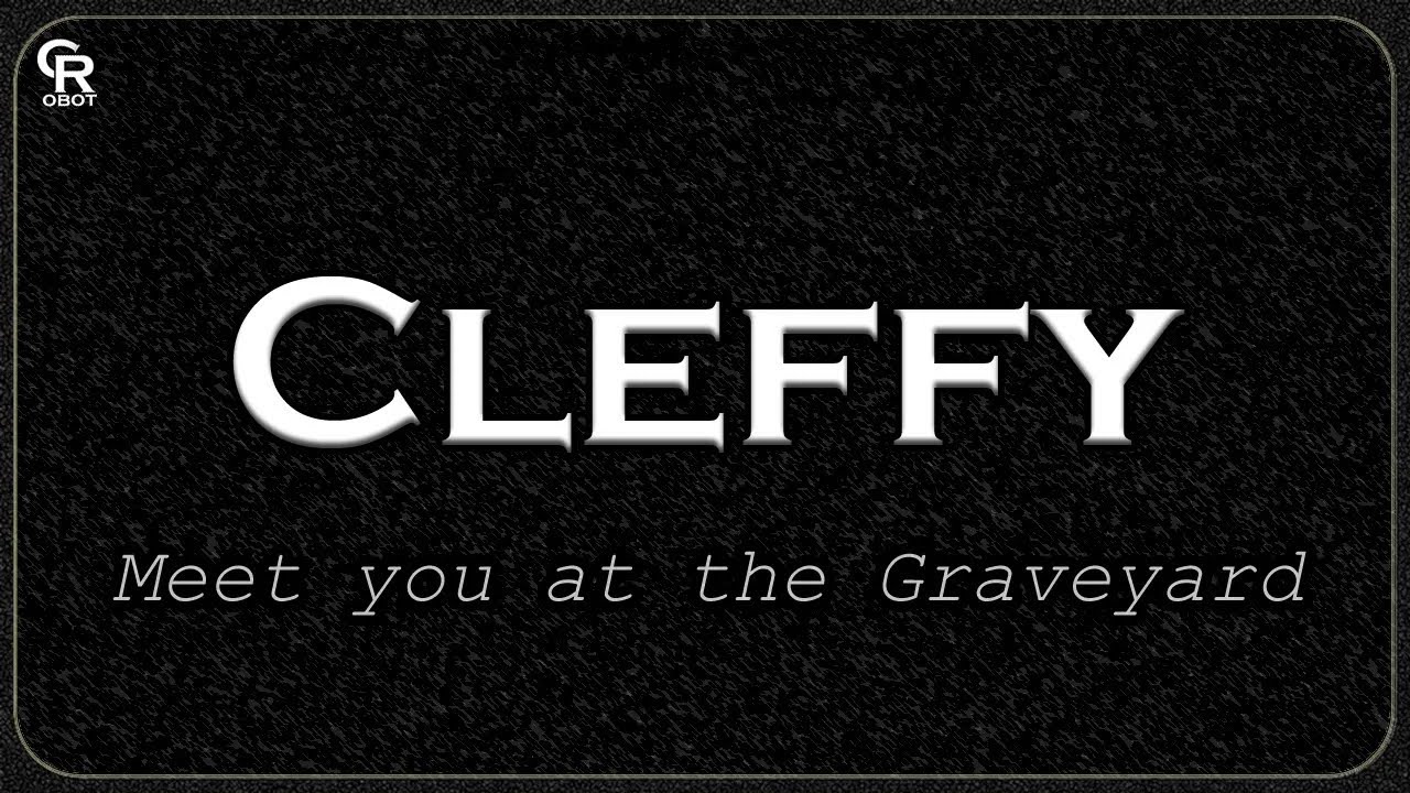 Cleffy - Meet you at the Graveyard (Slowed + Reverb)